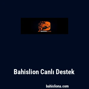Bahislion Canlı Destek