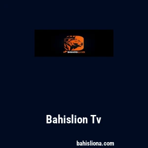 Bahislion Tv