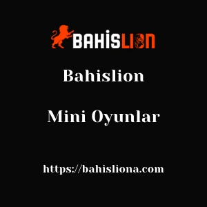 Bahislion Mini Oyunlar