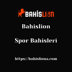 Bahislion Spor Bahisleri